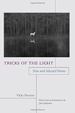 Tricks of the Light: New and Selected Poems, Edited with an Introduction by John Hollander