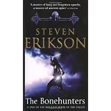 The Bonehunters (Malazan Book 6) (The Malazan Book Of The Fallen)von "Steven Erikson"
