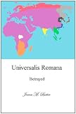 Universalis Romana: Betrayed