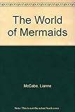 The world of Mermaids