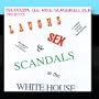 Laughs, Sex and Scandals at the White House
