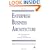 Enterprise Business Architecture: The Formal Link Between Strategy and Results