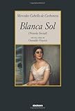 Blanca Sol (Spanish Edition)
