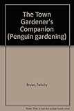 The town gardener's companion