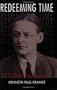 Redeeming Time: T.S. Eliot's Four Quartets