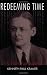 Redeeming Time: T.S. Eliot's Four Quartets