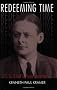 Redeeming Time: T.S. Eliot's Four Quartets