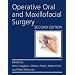 Operative Oral and Maxillofacial Surgery (Hodder Arnold Publication)