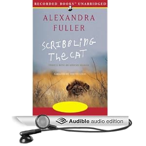 Scribbling the Cat: Travels with an African Soldier