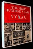 The First Hundred Years: A Portrait of the Nyac