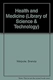 Health and medicine