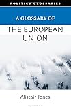 A glossary of the European Union