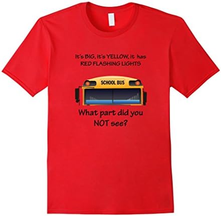 School Bus Driver Funny Quote T-Shirt It's Big and Yellow - Male 3XL - Red
