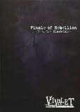 Finale Of Rebellion [DVD]
