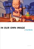 In our own image