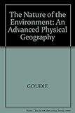 The nature of the environment : an advanced physical geography