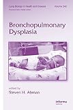 Bronchopulmonary dysplasia