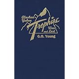 alaskan yukon trophies won and lost