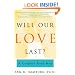 Will Our Love Last?: A Couple's Road Map