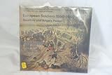 European soldiers, 1550-1650