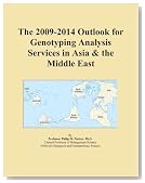 The 2009-2014 Outlook for Genotyping Analysis Services in Asia & the Middle East
