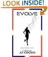 Evolve, Part 3: Emergent Order