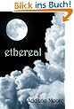 Ethereal (Celestra Series Book 1)