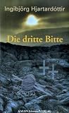 Die Dritte Bitte - Ingibj&ouml;rg Hjartard&ograve;ttir