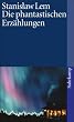 Die phantastischen Erz�hlungen (suhrkamp taschenbuch)