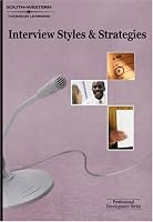 Interview Styles and Strategies: Professional Development Series