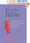Brenda's Bible: Escape Fashion Hell and Experience Heaven Every Time You Get Dressed