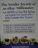 The'Insider Secrets' of an eBay Millionaire, by Brandon Dupsky