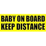 (Bonus Pack of Two) Unique BABY ON BOARD KEEP DISTANCE - Unique 3-in-1 design bumper sticker Sign. You can also cut it as BABY ON BOARD or KEEP DISTANCE. It is safer as it won't block your back window view. Self-adhesive but removable. No more tailgating! Made in USA.