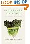In Defense of Food: An Eater's Manifesto