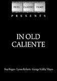 In Old Caliente (1939)