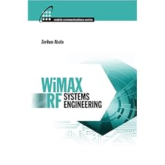 WiMAX RF Systems Engineering (Artech House Mobile Communications Library)