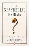 The Neandertal Enigma