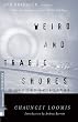 Weird and Tragic Shores: The Story of Charles Francis Hall, Explorer (Exploration)
