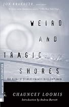 Weird and Tragic Shores: The Story of Charles Francis Hall, Explorer