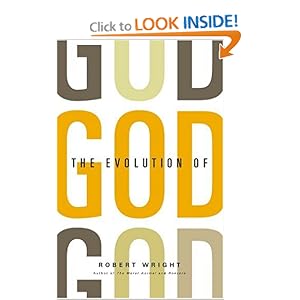The Evolution of God - Robert Wright 