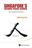 Singapore's National Wages Council : an insider's view