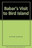 Babar's visit to Bird Island