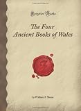 ISBN: 1605061654 - The Four Ancient Books of Wales (Forgotten Books)