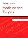 Oxford Cases in Medicine and Surgery