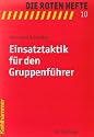 Einsatztaktik für den Gruppenführer