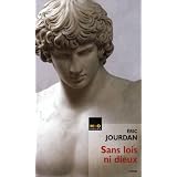 Sans lois ni Dieux : Le songe d'Alcibiadepar Eric Jourdan