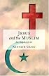 Jesus and the Muslim: An Exploration