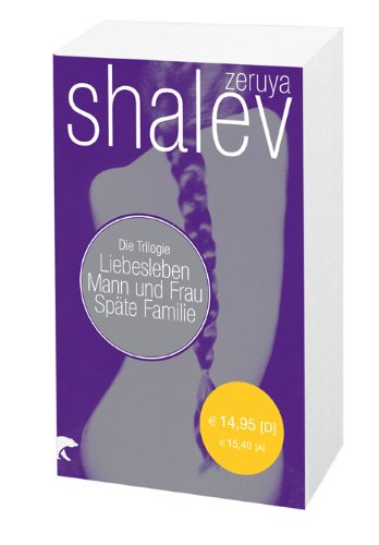 Buch - Cover Trilogie: Liebesleben / Mann und Frau / Späte Familie - Zeruya Shalev - Berlin Verlag Taschenbuch