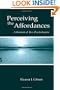 Perceiving the Affordances: A Portrait of Two Psychologists