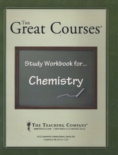 The Great Courses : Study Workbook for Chemistry